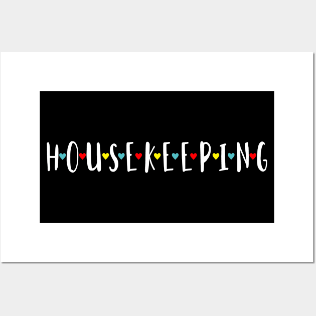 Housekeeping Wall Art by GR-ART